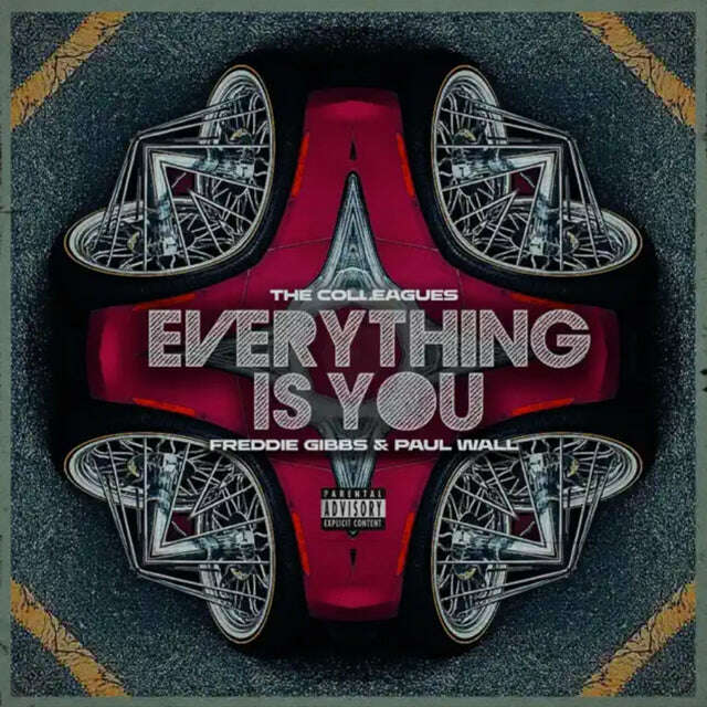 The Colleagues feat. Freddie Gibbs & Paul Wall - 'Everything Is You' [Ringtone]