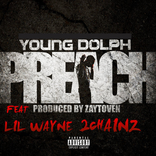 Young Dolph feat. Lil Wayne & 2 Chainz - 'Preach' [Ringtone for Android]