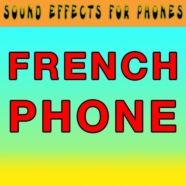 Sound Effects For Phones - 'French Phone (Text Tone)' [Ringtone]