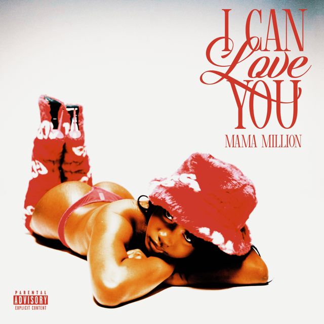 Mama Million - 'I Can Love You' [Ringtone]