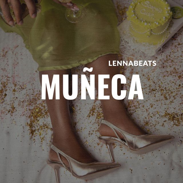 Lennabeats - 'Muñeca' [Ringtone]