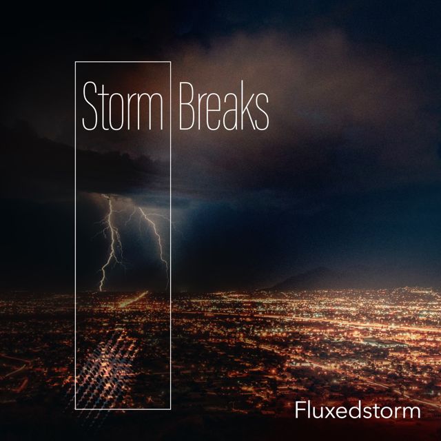 Fluxedstorm - 'Storm Breaks' [Ringtone]