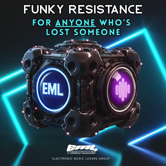 Funky Resistance - 'For Anyone Who's Lost Someone (Extended Mix)' [Ringtone]