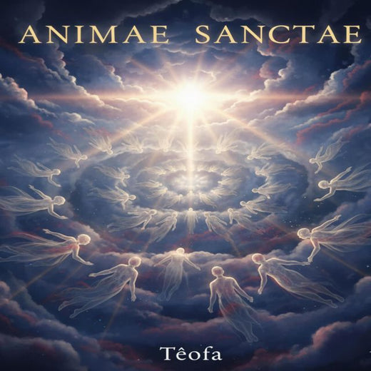 Teofa - 'ANIMAE SANCTAE' [Ringtone]