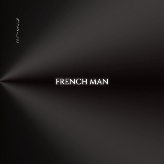 Feisty Savage - 'French Man' [Ringtone]