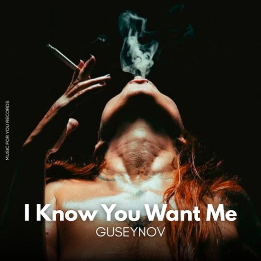 GUSEYNOV - 'I Know You Want Me' [Ringtone]