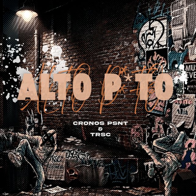 Cronos Pnsnt - 'Alto P*to (feat. TRSC)' [Ringtone]