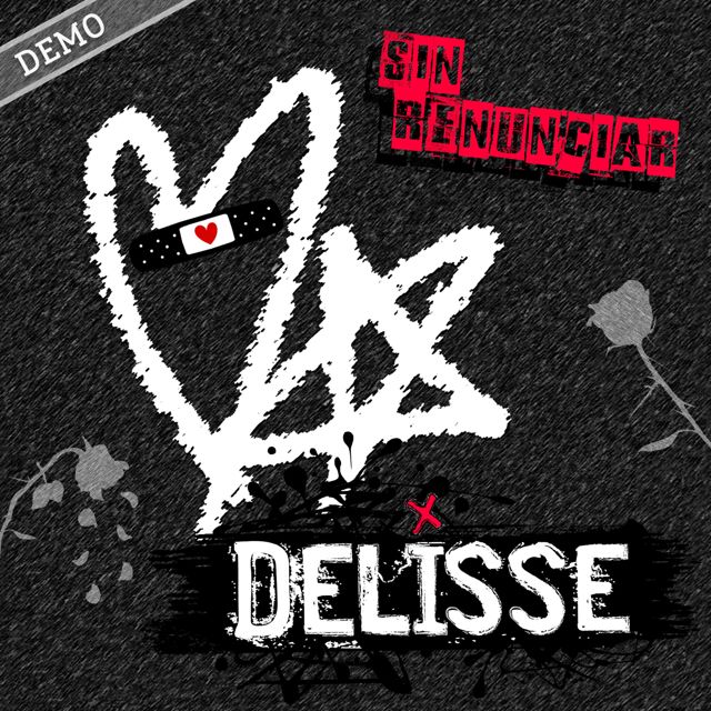 Delisse - 'Sin Renunciar (Demo 2010)' [Ringtone]