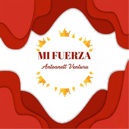 Antoanett Ventura - 'Mi Fuerza' [Ringtone]