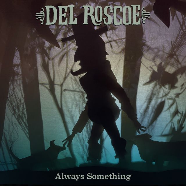 Del Roscoe - 'Always Something' [Ringtone]