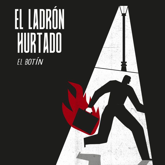 El Ladrón Hurtado - 'El Botín' [Ringtone]