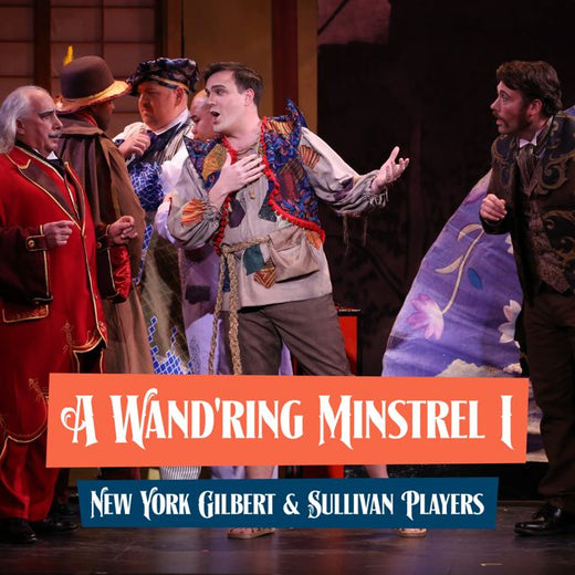 New York Gilbert - 'The Mikado - A Wand'ring Minstrel I (feat. Sullivan Players)' [Ringtone]