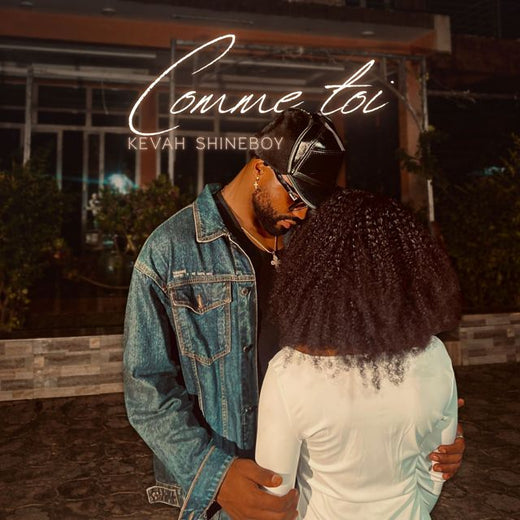 Kevah Shineboy - 'Comme toi' [Ringtone]