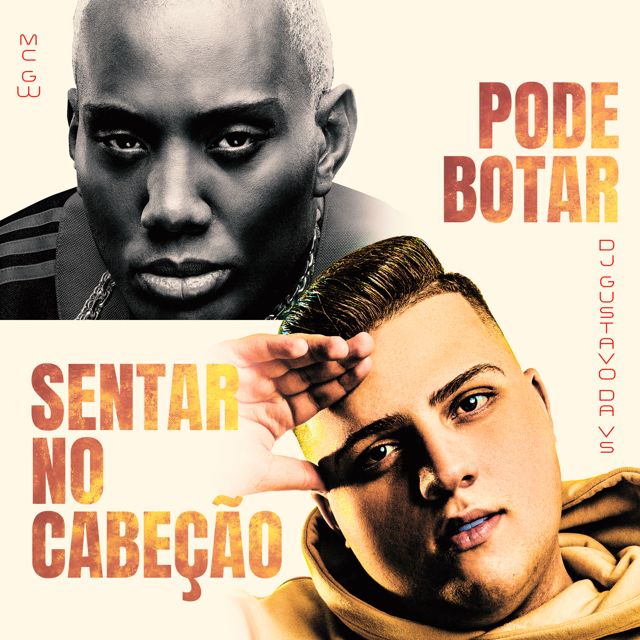DJ Gustavo da VS - 'Pode Botar Vs Sentar no Cabeção (feat. mc gw & MC DEBBY)' [Ringtone]