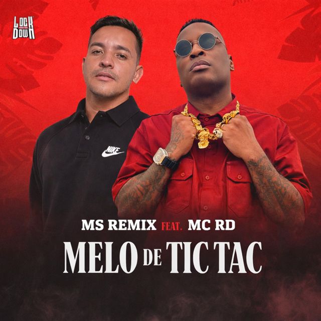 Ms Remix - 'Melô de Tic Tac (Reggae Funk) (feat. MC RD)' [Ringtone]