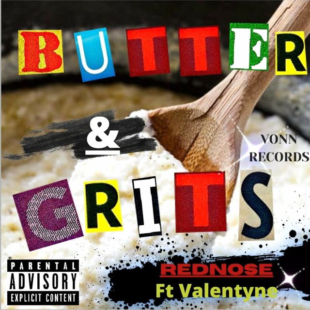 Rednose - 'Butter & Grits (feat. Jill Valentyne)' [Ringtone]