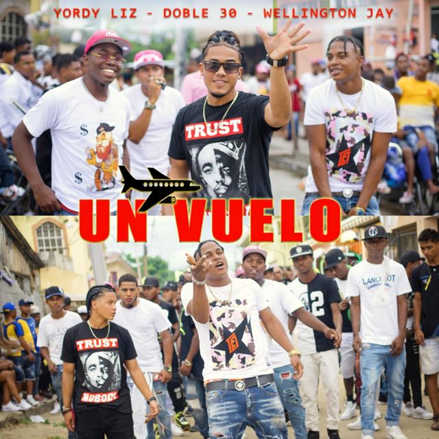 Yordy Liz - 'Un Vuelo (feat. Doble 30 & Wellington Jay)' [Ringtone]