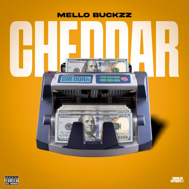 Mello Buckzz - 'Cheddar' [Ringtone]