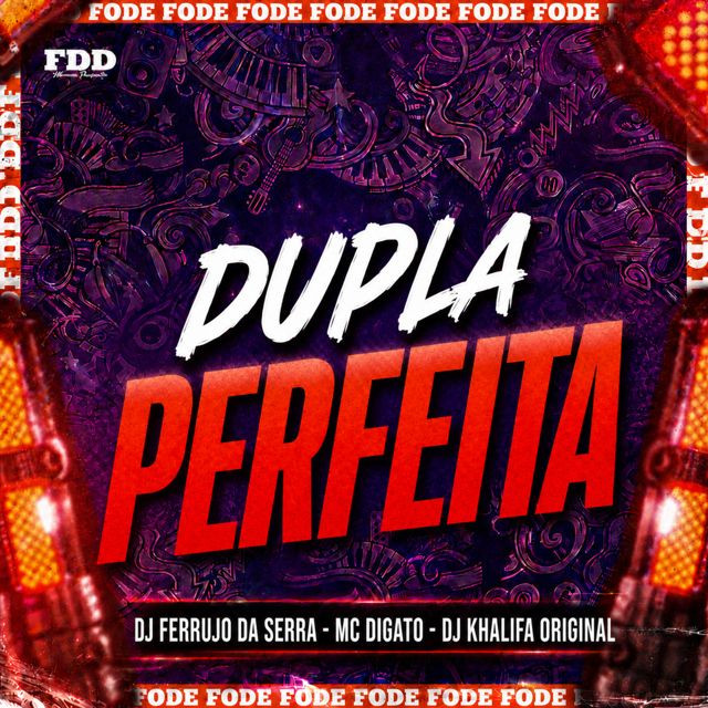 FDD Marcone - 'Dupla Perfeita (feat. DJ Ferrujo da Serra & DJ Khalifa Original & Mc Digato)' [Ringtone]