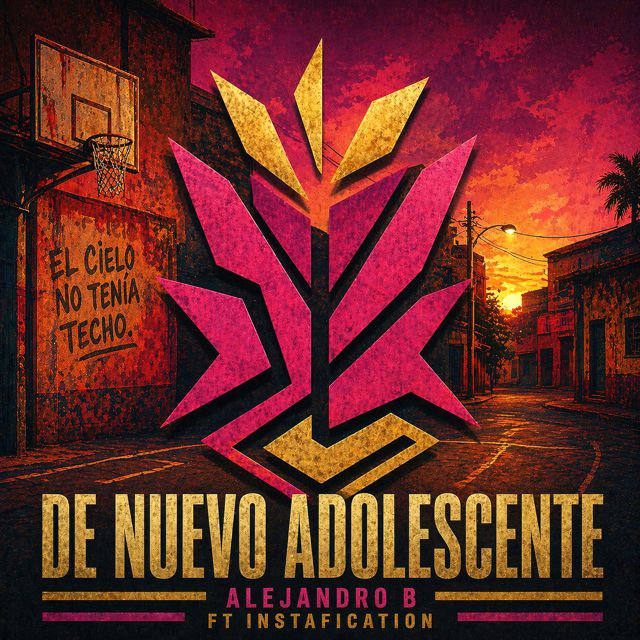 Alejandro B - 'De Nuevo Adolescente (feat. Instafication)' [Ringtone]