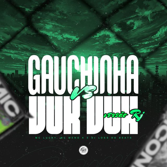 Da Ponte Pra Cá - 'Gauchinha vs vuk vuk (versão rj) (feat. Dj Loss do Beats)' [Ringtone]