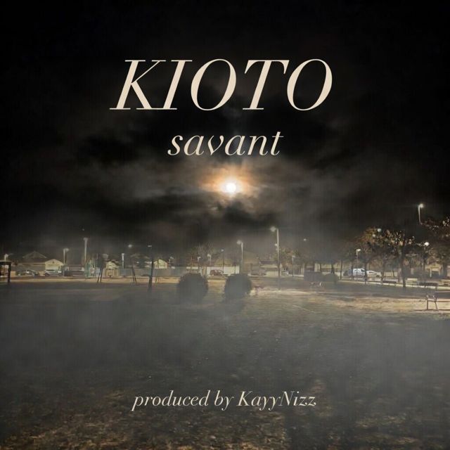 savant - 'KIOTO (feat. KayyNizz)' [Ringtone]
