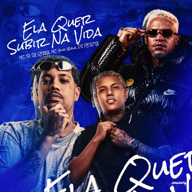 MC TH DA SERRA - 'Ela Quer Subir Na Vida (feat. MC Yuri Bala & DJPEJOTA)' [Ringtone]