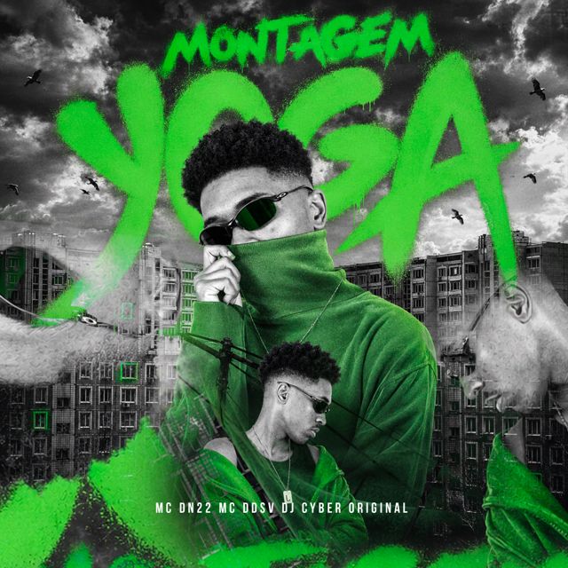DJ Cyber Original - 'MONTAGEM YOGA (SUPER SPEED UP) (feat. MC DN 22 & Mc DDSV)' [Ringtone]