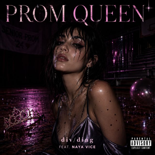div/ding - 'Prom Queen (feat. NAYA VICE)' [Ringtone]