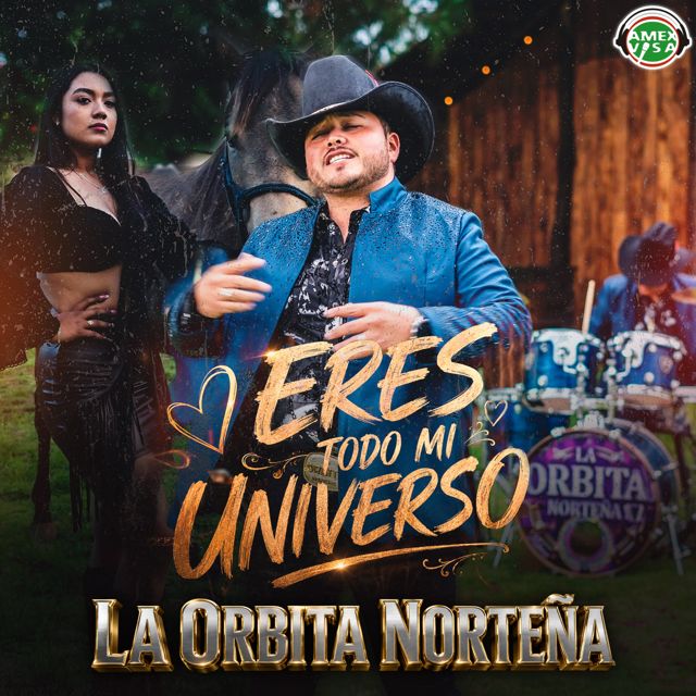 La Orbita Norteña - 'Eres todo mi universo' [Ringtone]