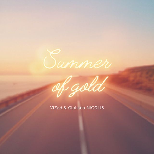 ViZed - 'Summer Of Gold (feat. Giuliano Nicolis)' [Ringtone]