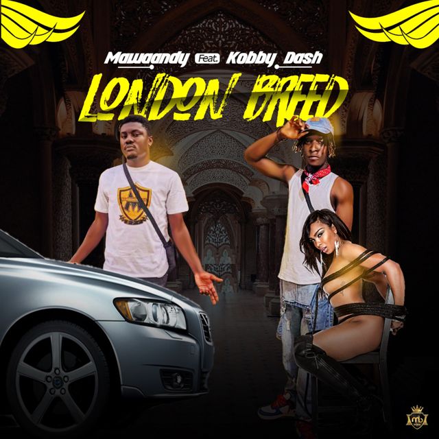 Mawaandy - 'London Breed (feat. Kobby Dash)' [Ringtone]