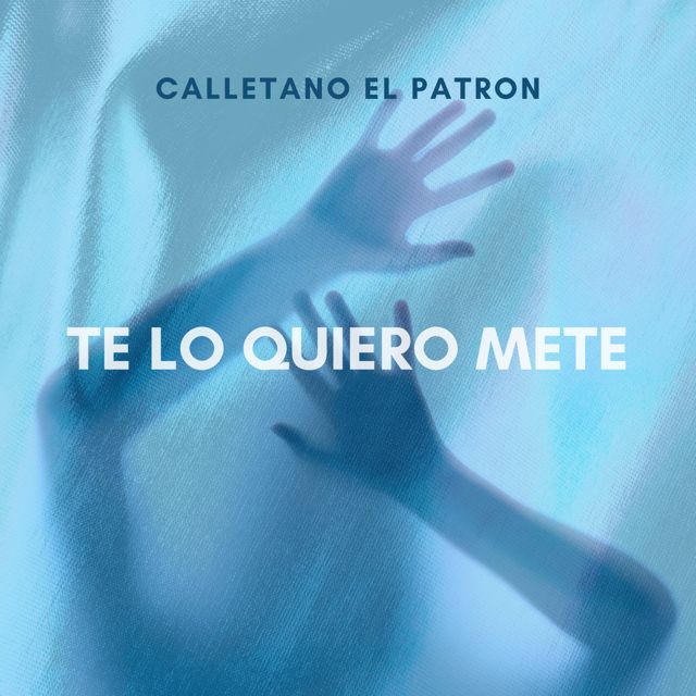 Calletano El Patron - 'TE LO QUIERO METE' [Ringtone]