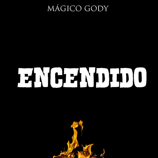 MAGICO GODY - 'Encendido' [Ringtone]