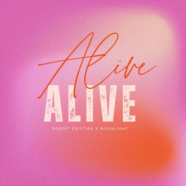 Robert Cristian - 'Alive (feat. Moonlight)' [Ringtone]