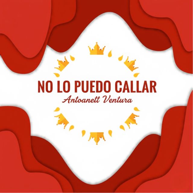 Antoanett Ventura - 'No lo puedo callar' [Ringtone]