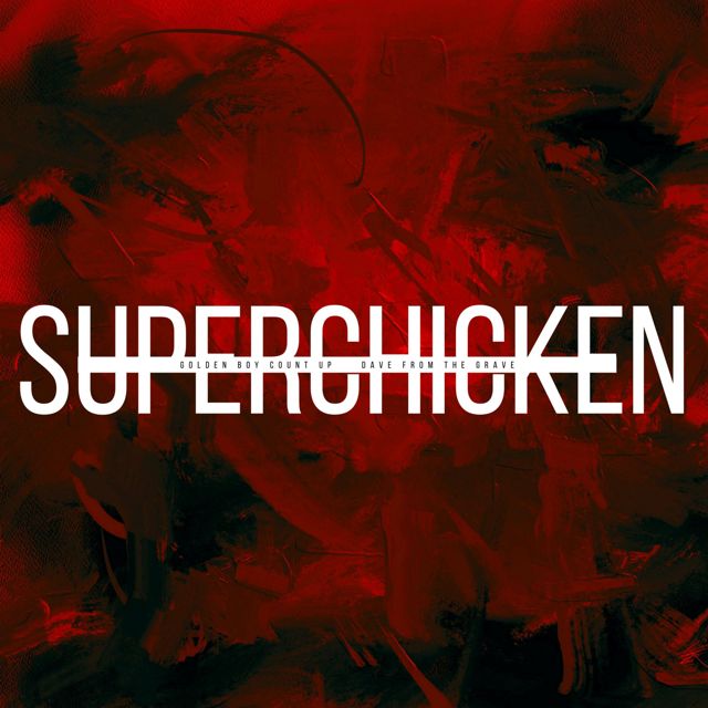 Goldenboy Countupboy - 'Superchicken (feat. Dave from the Grave)' [Ringtone]
