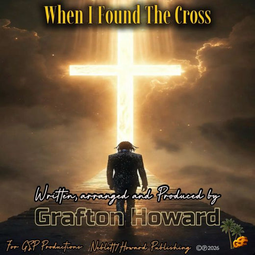 Grafton Howard - 'When I Found The Cross' [Ringtone]