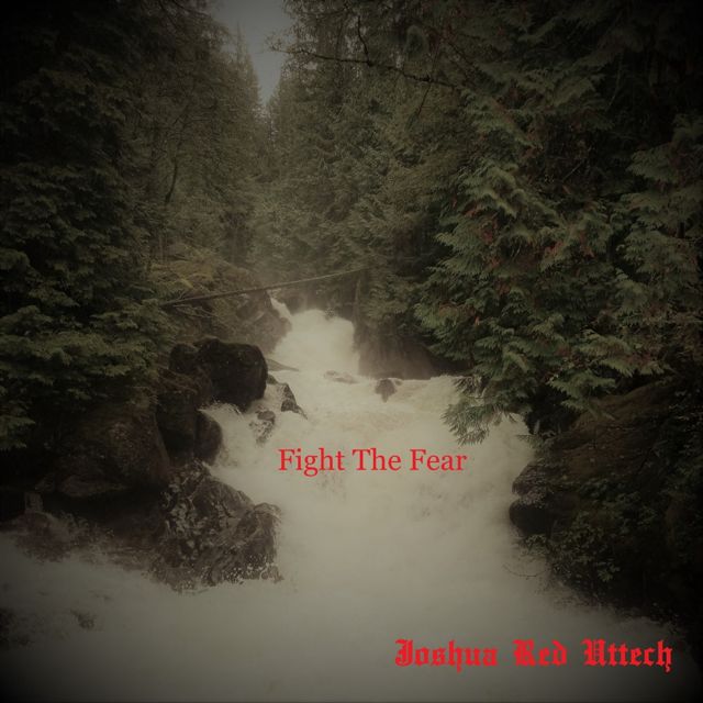 Joshua Red Uttech - 'Fight The Fear' [Ringtone]