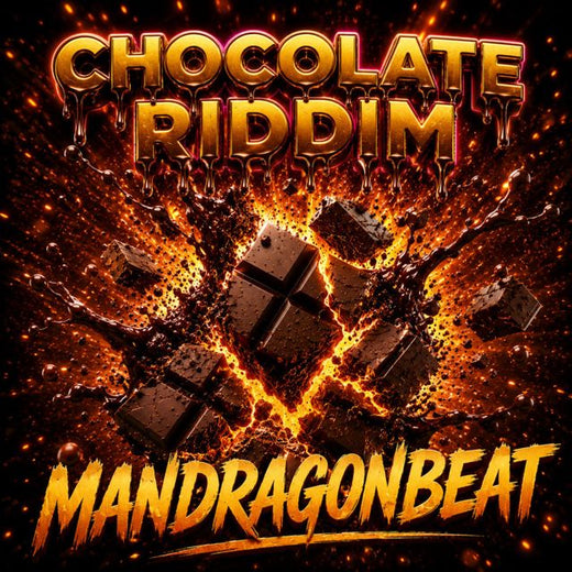 Mandragonbeat - 'CHOCOLATE RIDDIM' [Ringtone]