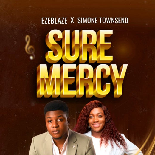 Ezeblaze - 'SURE MERCY (feat. SIMONE TOWNSEND)' [Ringtone]
