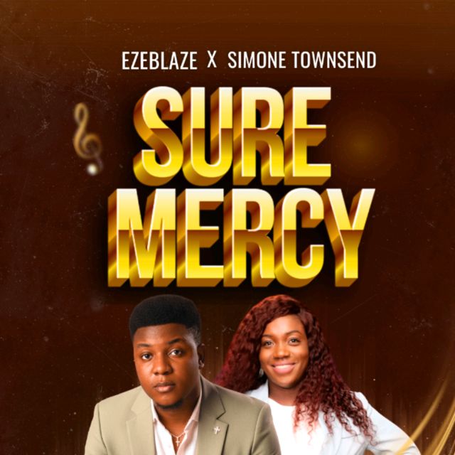 Ezeblaze - 'SURE MERCY (feat. SIMONE TOWNSEND)' [Ringtone]