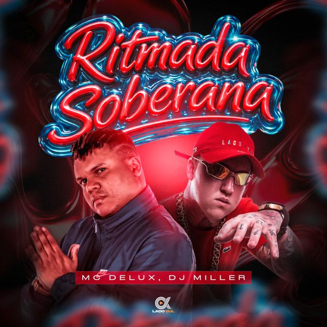 Mc Delux - 'Ritmada Soberana (feat. DJ Miller Oficial)' [Ringtone]