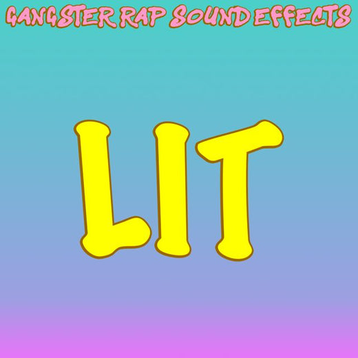 Gangster Rap Sound Effects - 'Lit' [Ringtone]