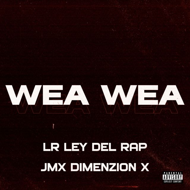Lr Ley Del Rap - 'Wea Wea (feat. JMX Dimenzion X)' [Ringtone]