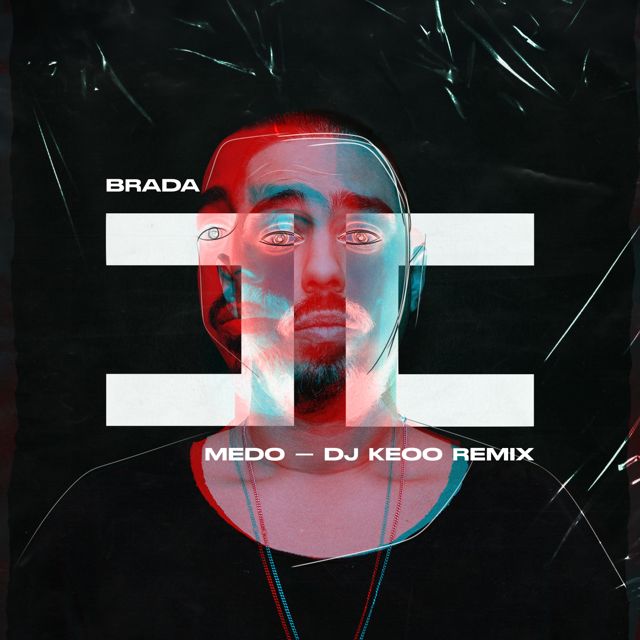 Brada - 'Medo (KEOO Remix) (feat. KEOO)' [Ringtone]