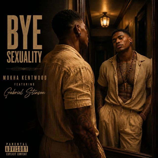 Mokha Kentwood - 'Bye Sexuality (From the "Fragile Fire" Original Soundtrack) (feat. Gabriel Stinson)' [Ringtone]
