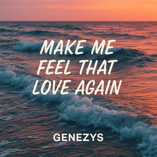 GENEZYS - 'Make me feel that love again' [Ringtone]