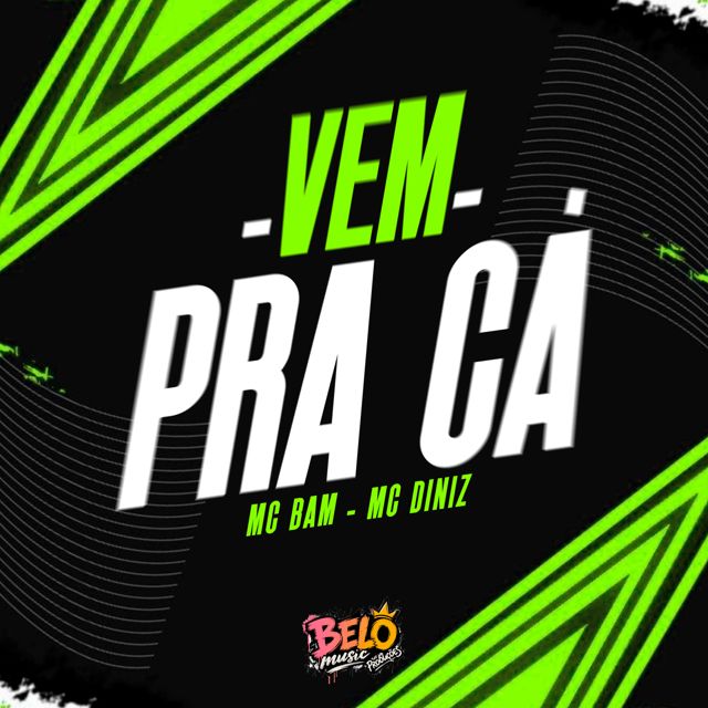MC BAM - 'Vem Pra Cá (feat. MC Diniz)' [Ringtone]