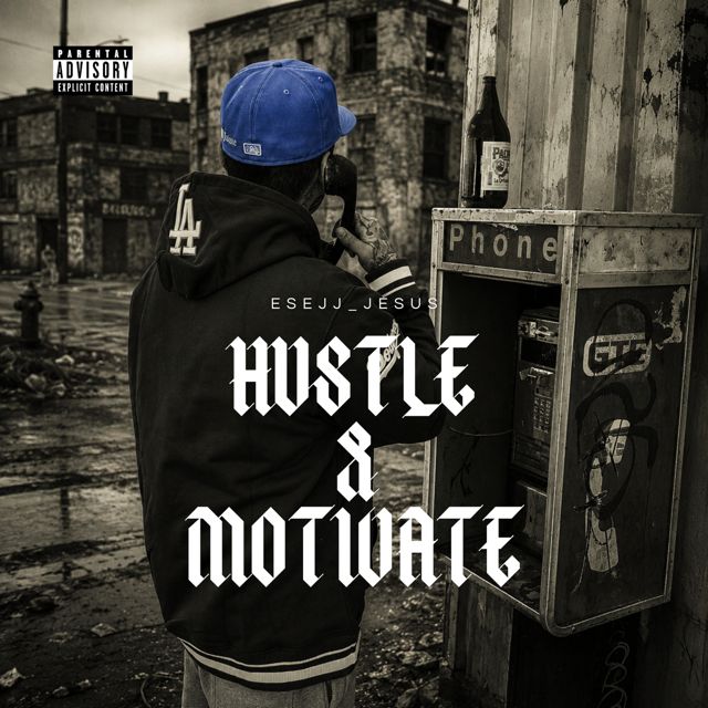 EseJJ_Jesus - 'Hustle & Motivate' [Ringtone]